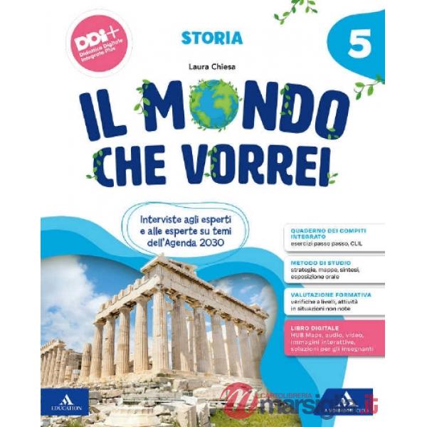 IL MONDO CHE VORREI CL. 5 - VOLUME UNICO