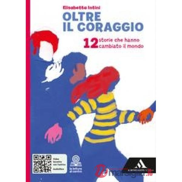 OLTRE IL CORAGGIO VOLUME UNICO