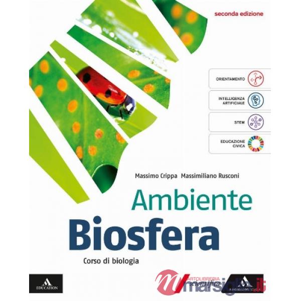 AMBIENTE BIOSFERA 2A GUIDA ALLO STUDIO DELLA BIOLOGIA