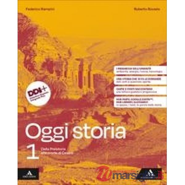 OGGI STORIA VOLUME 2 DA AUGUSTO AL MILLE