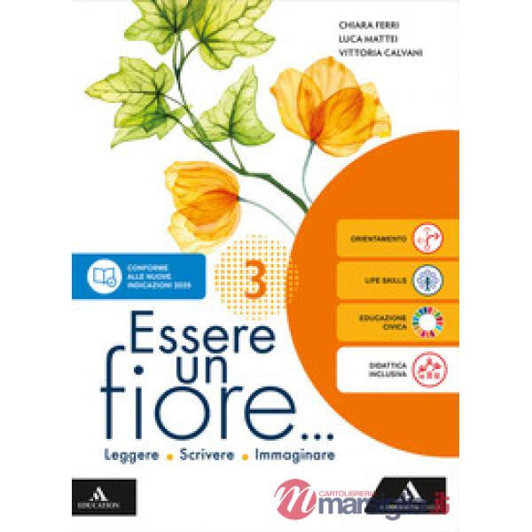ESSERE UN FIORE 3 + LETTERATURA B