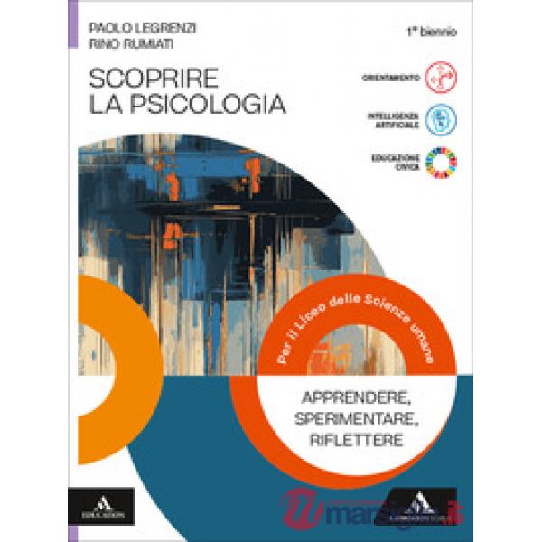 SCOPRIRE LA PSICOLOGIA BIENNIO LSU