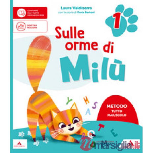 SULLE ORME DI MILU' C. 1 METODO TUTTO MAIUSCOLO