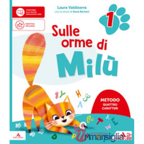 SULLE ORME DI MILU' CL.1 METODO QUATTRO CARATTERI