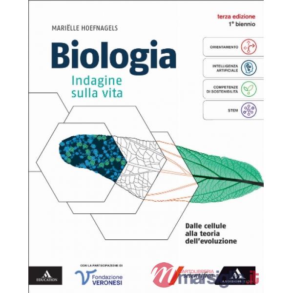 BIOLOGIA INDAGINE SULLA VITA DALLE CELLULE ALLA TEORI DELL'EVOLUZION