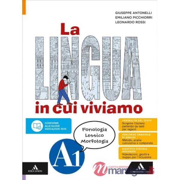 LA LINGUA IN CUI VIVIAMO VOL. A1 + A2 + QUADERNO