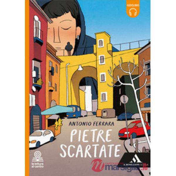 PIETRE SCARTATE
