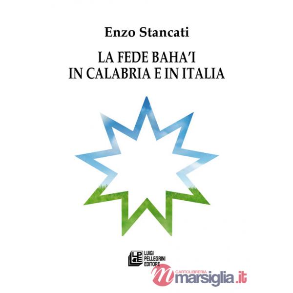 Fede Bahá'i in Calabria e in Italia (La)