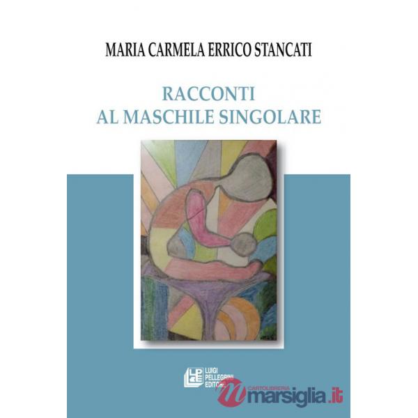 Racconti al maschile singolare