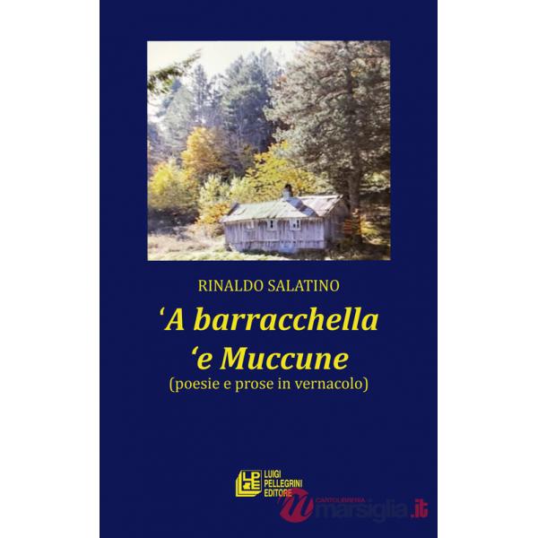 Barracchella 'e Muccune (poesie e prose in vernacolo) ('A)