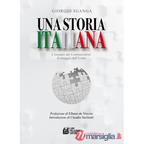 Storia italiana. L'esempio dei commercialisti. Il coraggio dell'Unità (Una)