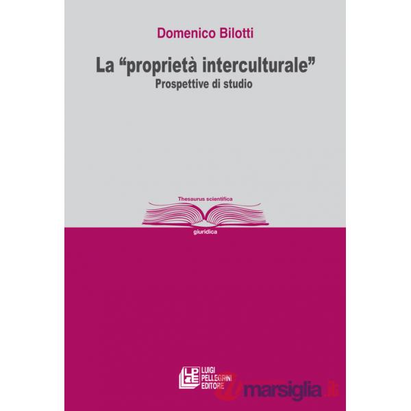 «proprietà interculturale». Prospettive di studio (La)
