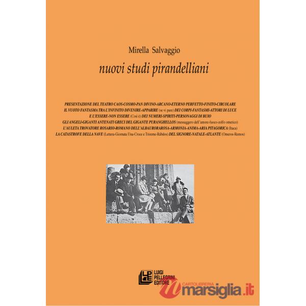 Nuovi studi pirandelliani. Vol. 18