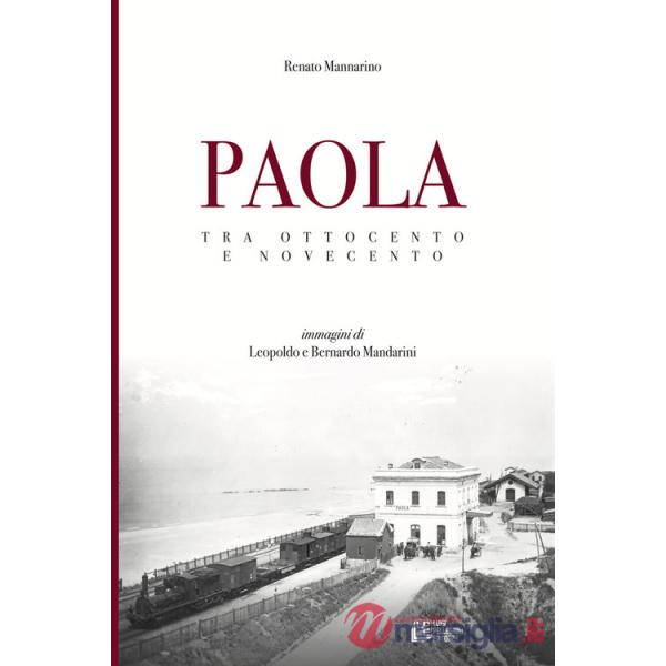 Paola. Tra Ottocento e Novecento