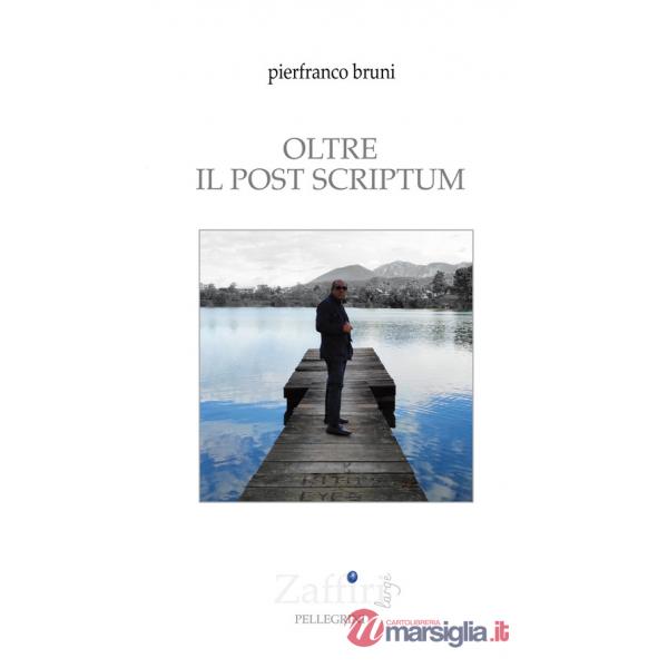 Oltre il post scriptum