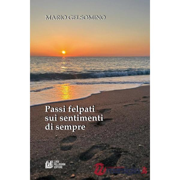 Passi felpati sui sentimenti di sempre