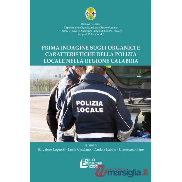 Prima indagine sugli organici e caratteristiche della polizia locale nella Regione Calabria