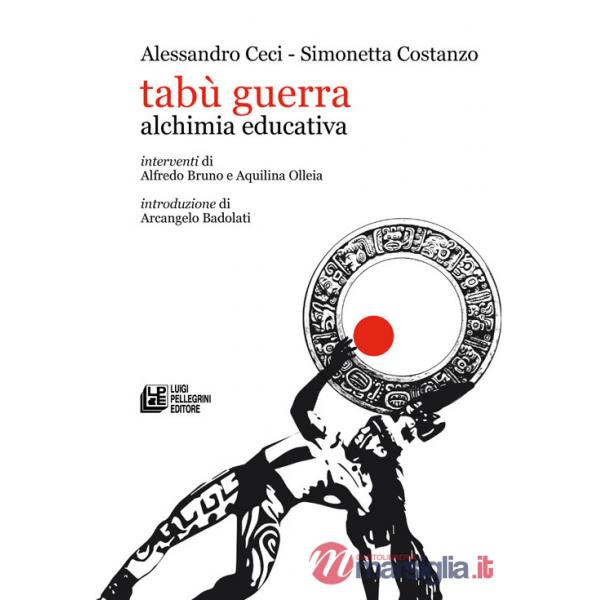 Tabù guerra. Alchimia educativa