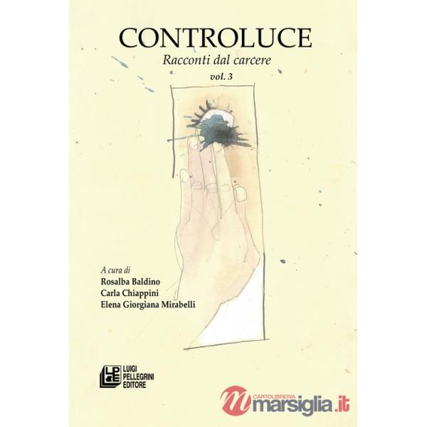 Controluce. Racconti dal carcere. Vol. 3
