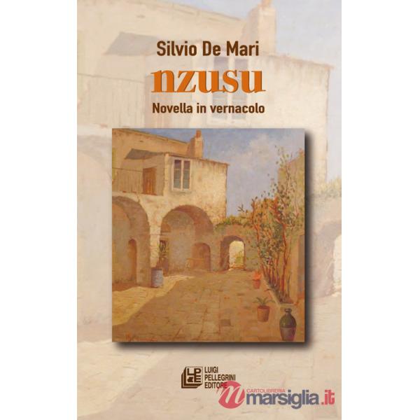 Nzusu. Novella in vernacolo