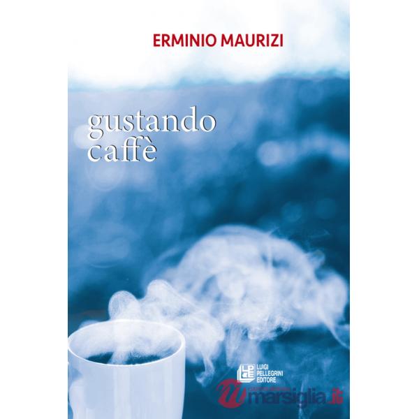 Gustando caffè