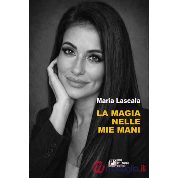 Magia nelle mie mani (La)