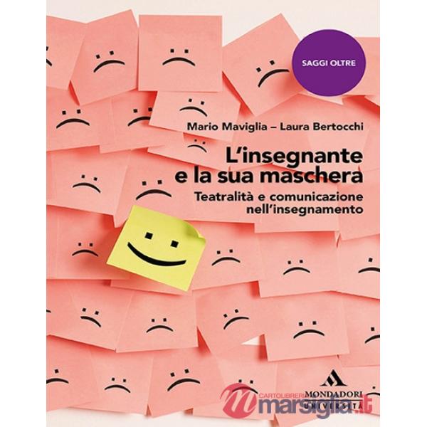 L'INSEGNANTE E LA SUA MASCHERA