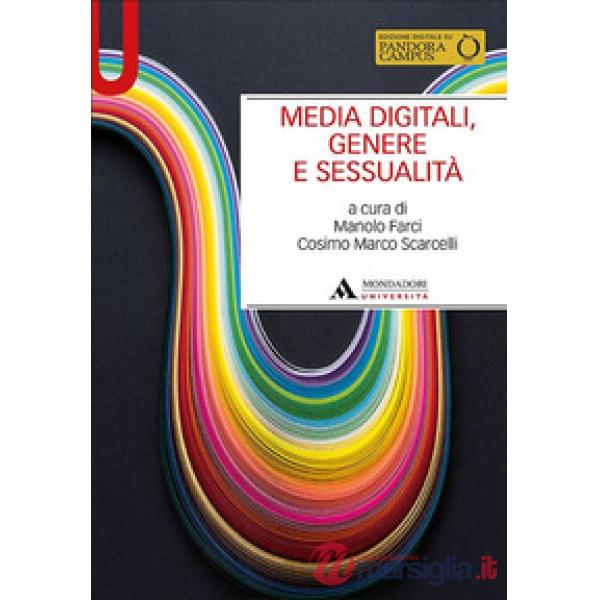 MEDIA DIGITALI, GENERE E SESSUALITA'