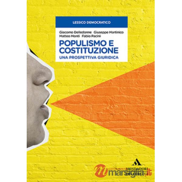 POPULISMO E COSTITUZIONE. UNA PROSPETTIVA GIURIDICA