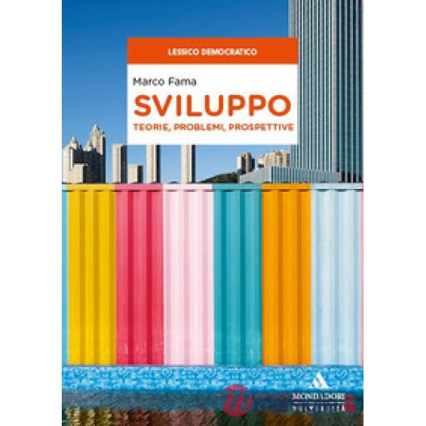 Sviluppo. Teorie, problemi, prospettive