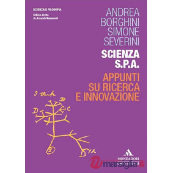 Scienza S.p.A. Appunti su ricerca e innovazione