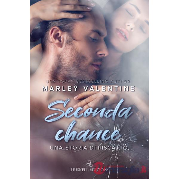 Seconda chance. Una storia di riscatto