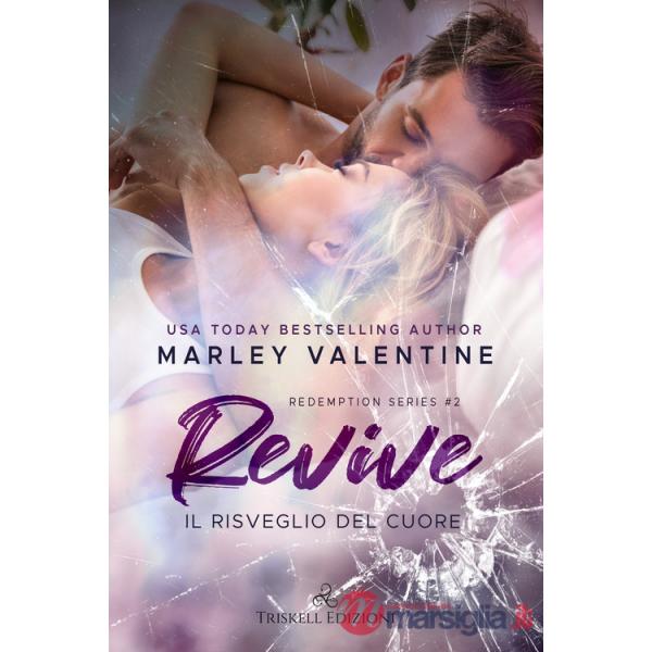 Revive. Il risveglio del cuore. Redemption series. Vol. 2