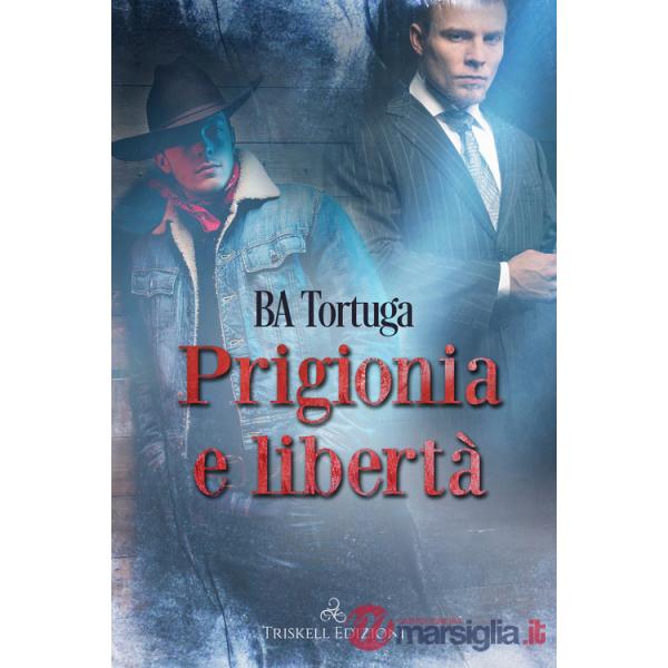 Prigionia e libertà