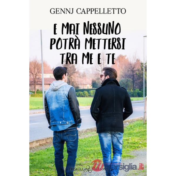 E mai nessuno potrà mettersi tra me e te