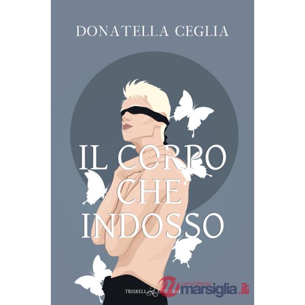 Corpo che indosso (Il)
