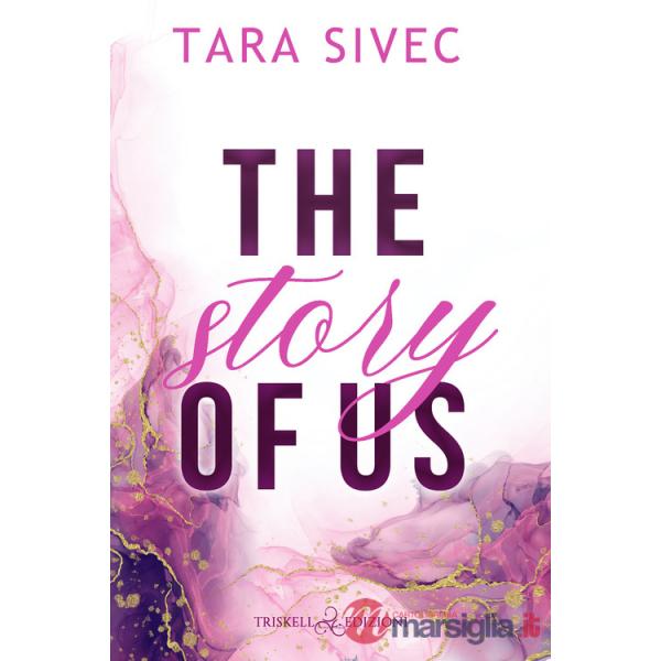 Story of us (The)