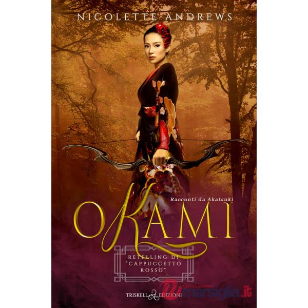 Okami. Retelling di «Cappuccetto rosso»