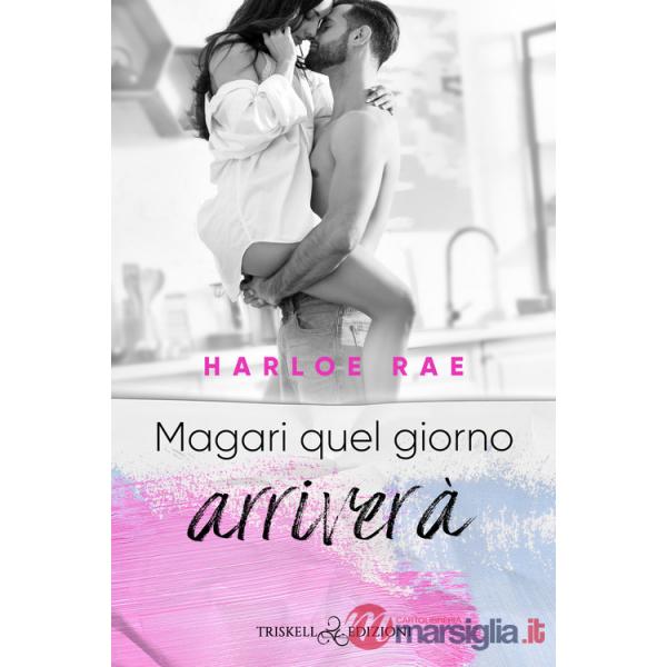 Magari quel giorno arriverà