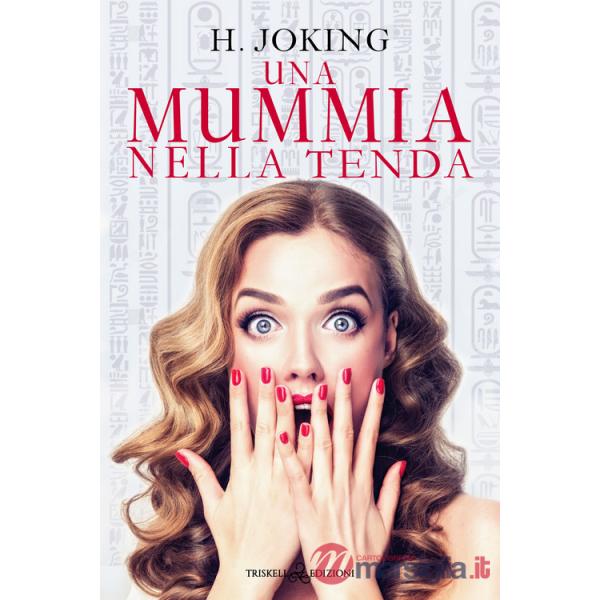 Mummia nella tenda (Una)
