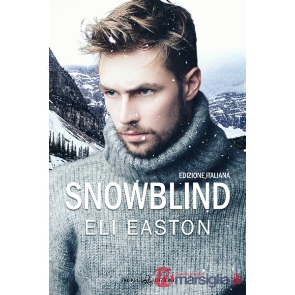 Snowblind. Ediz. italiana