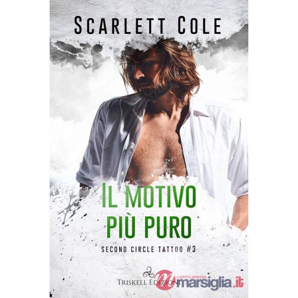 Motivo più puro. Second circle tattoo (Il). Vol. 3