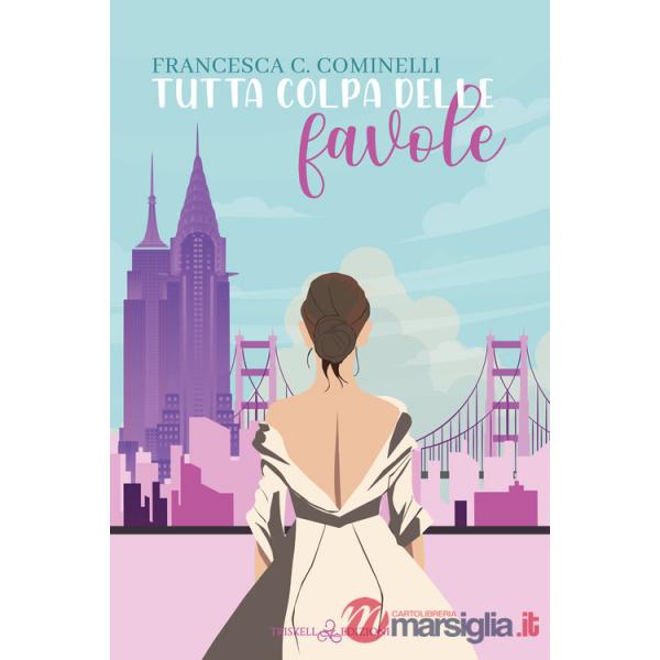 Tutta colpa delle favole