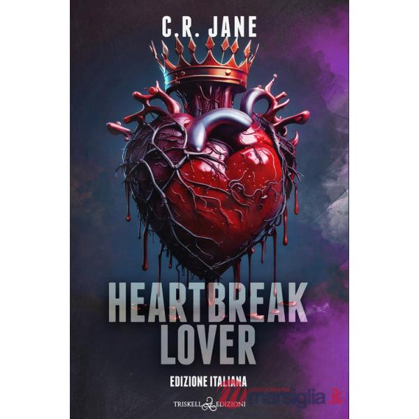 Heartbreak lover. Ediz. italiana