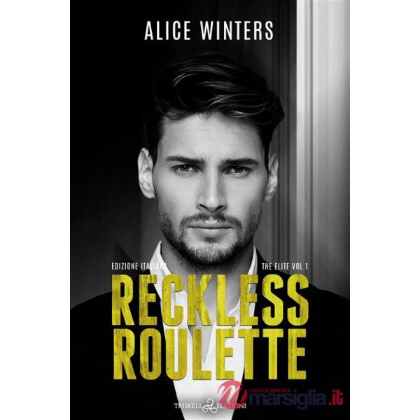 Reckless roulette. Ediz. italiana
