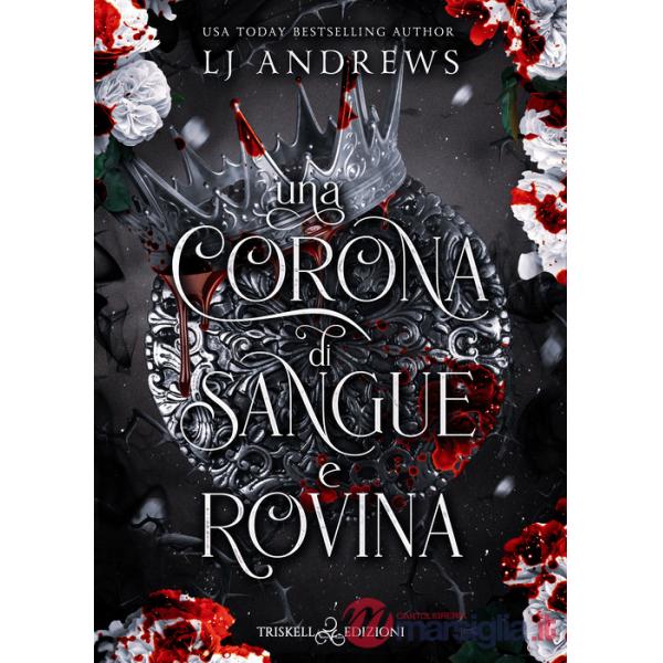Corona di sangue e rovina (Una)