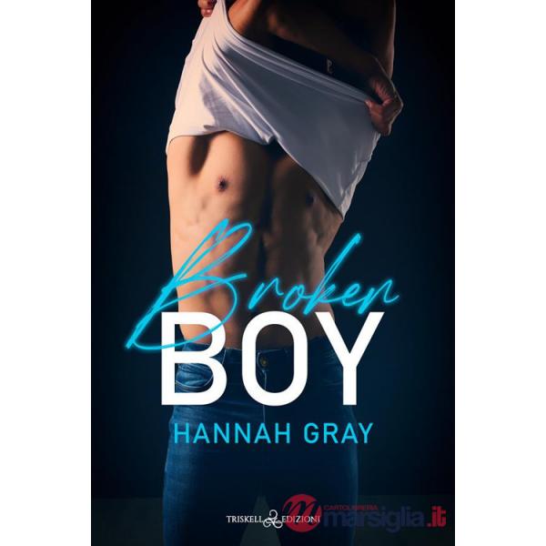 Broken boy. Ediz. italiana