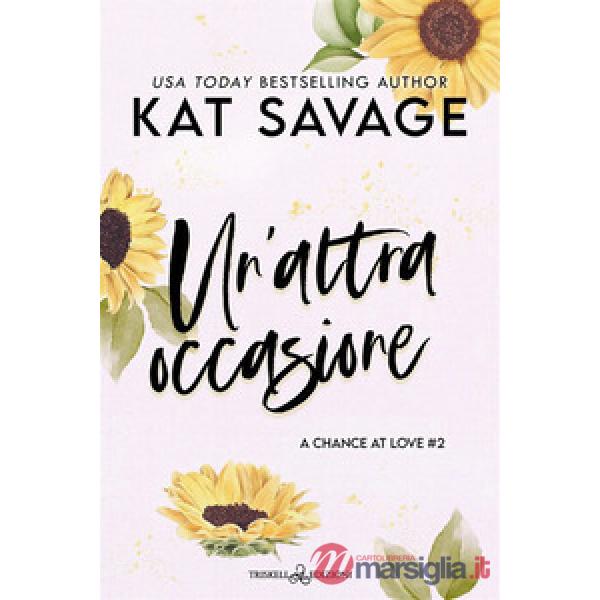 Altra occasione. A chance at love (Un'). Vol. 2