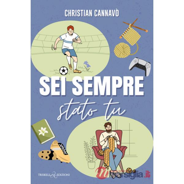 Sei sempre stato tu