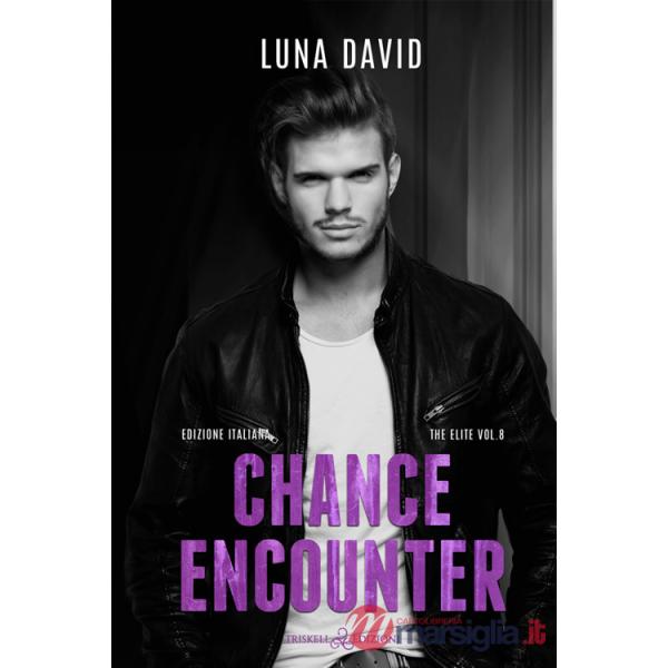 Chance encounter. The elite. Ediz. italiana. Vol. 8